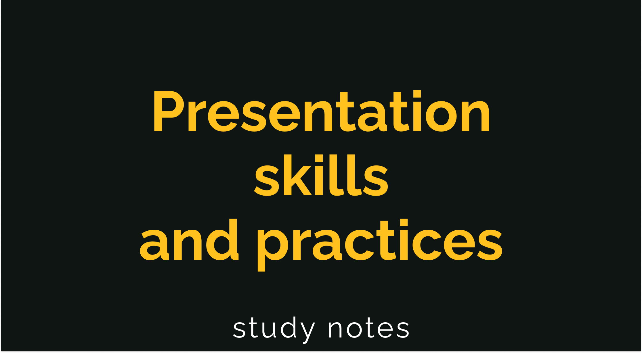 Presentation skills and practices