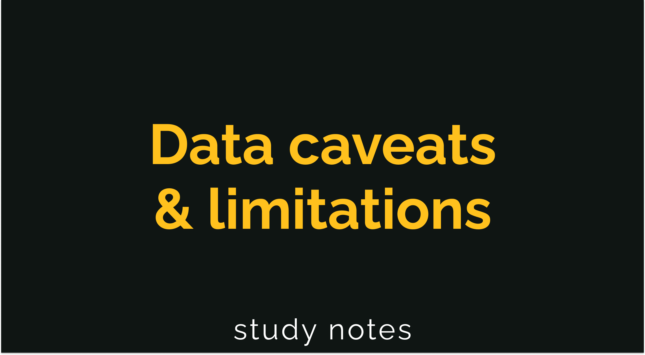 Data caveats & limitations