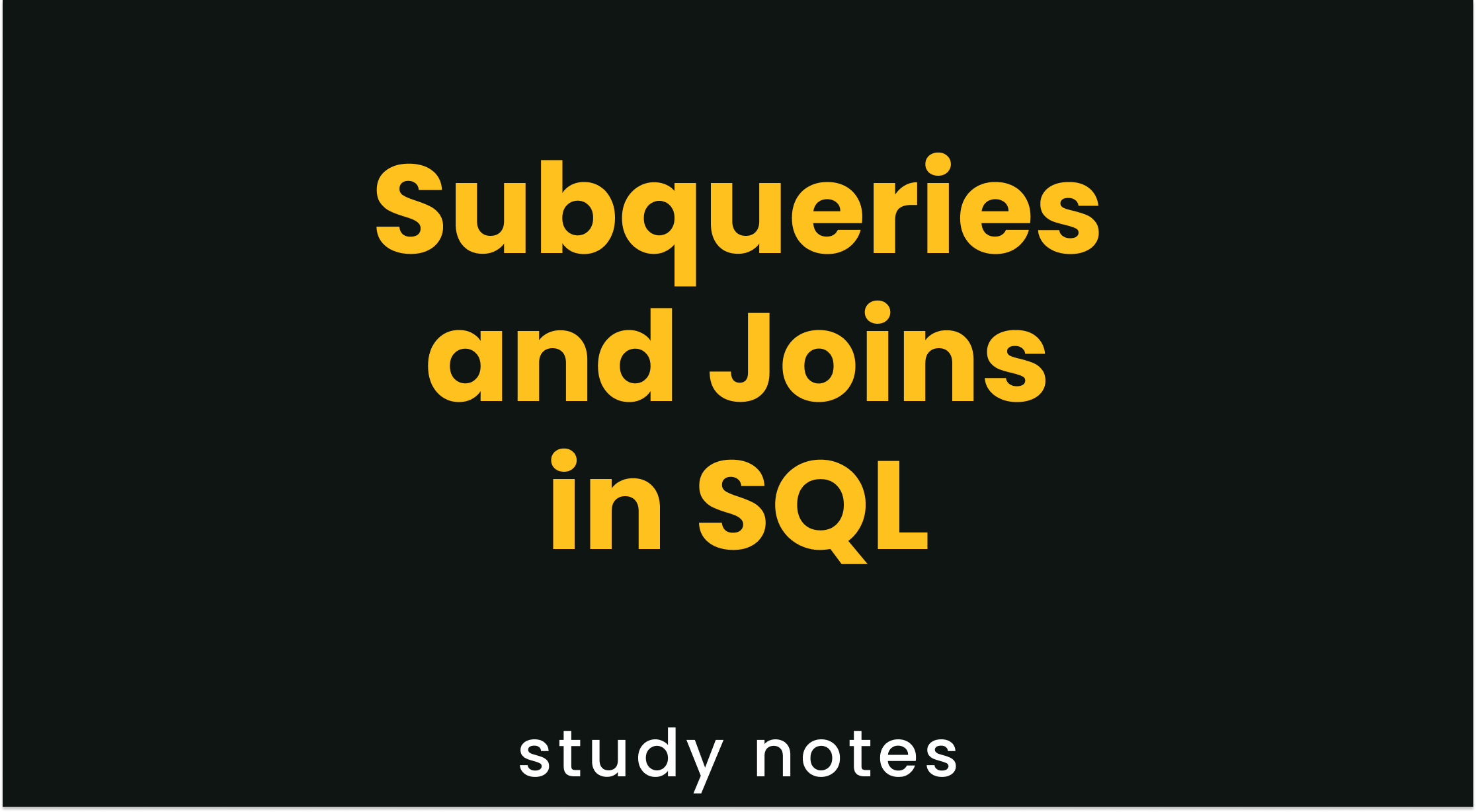 Subqueries and Joins in SQL